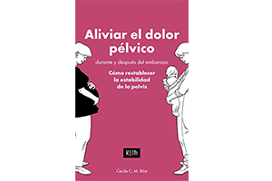 Como aliviar el dolor pelvico durante el embarazo