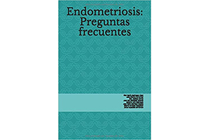 Endometriosis. Preguntas frecuentes