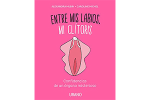 Entre mis labios y mi clítoris