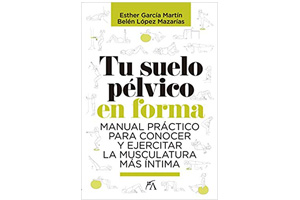 Tu Suelo Pélvico En Forma